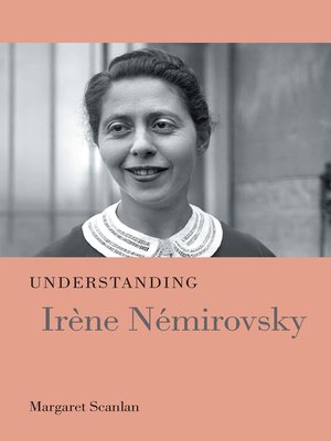 cover image of Understanding Irène Némirovsky